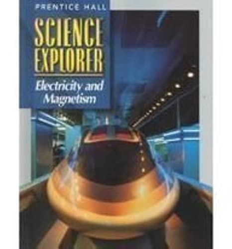 9780134344850: Science Explorer: Electricity and Magnetism