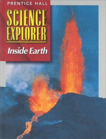 Stock image for Inside Earth (Prentice Hall Science Explorer) for sale by ThriftBooks-Atlanta