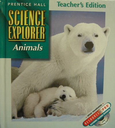 Prentice Hall Science Explorer Animals Teacher Edition 2000 Isbn 0134345606 (9780134345604) by Padilla