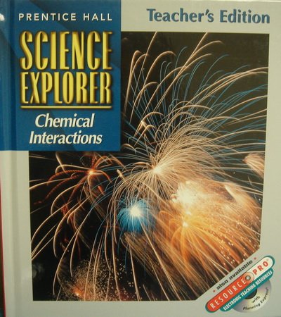 Stock image for Prentice Hall Science Explorer Chemical Interactions Teacher Edition 2000 Isbn 0134345622 for sale by SecondSale