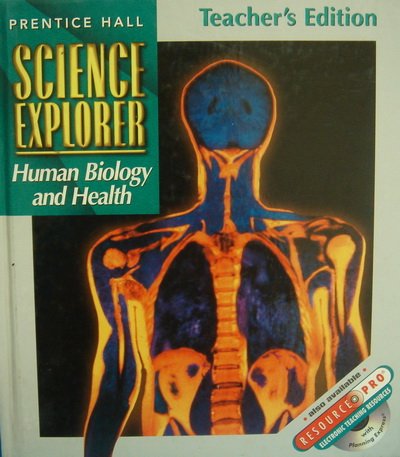 9780134345680: Prentice Hall Science Explorer Human Biology Health Teacher Edition 2000 Isbn 0134345681