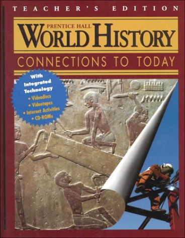 Imagen de archivo de World History: Connections to Today, Teacher's Edition a la venta por ThriftBooks-Dallas