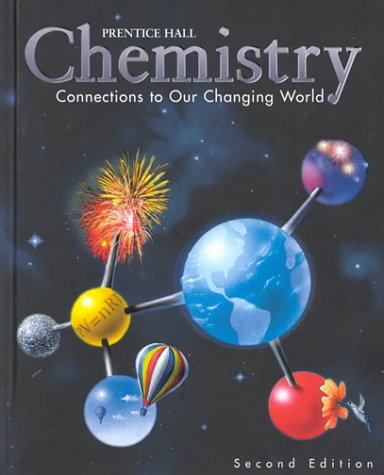 Imagen de archivo de Chemistry: Connections To Our Changing World, 2nd Edition, Student Edition ; 9780134347769 ; 0134347765 a la venta por APlus Textbooks