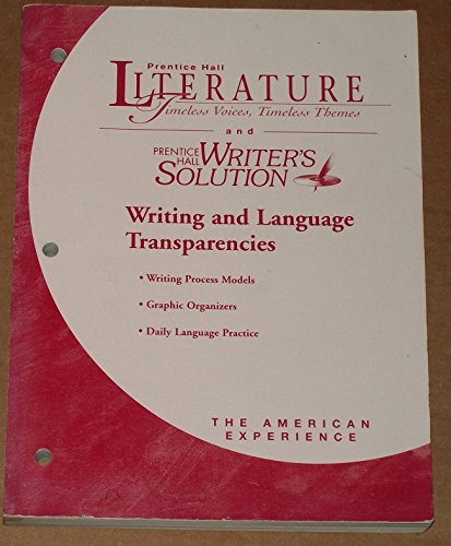 Stock image for Literature Timeless Voices, Timeless Themes and Prentice Hall Writer's Solution Writing and Language Transparencies for sale by Allied Book Company Inc.