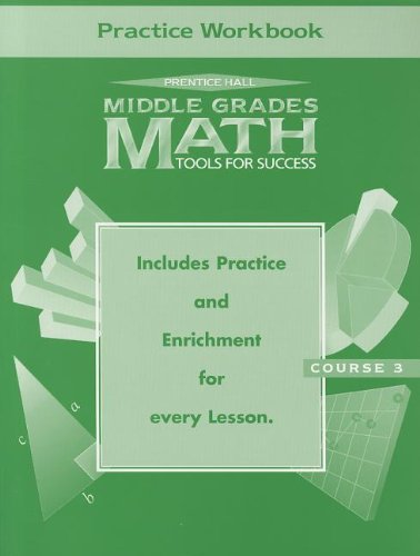 Stock image for MIDDLE GRADES MATH TOOLS FOR SUCCESS COURSE 3, PRACTICE WORKBOOK for sale by mixedbag