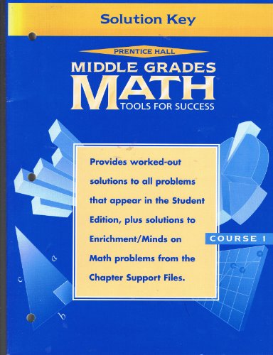 Stock image for Prentice Hall Middle Grades Math:Tools For Success, Course 1: Consumable Solution Key (1999 Copyright) for sale by ~Bookworksonline~