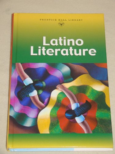 Imagen de archivo de Latino Literature (Prentice Hall Literature Library) a la venta por Better World Books
