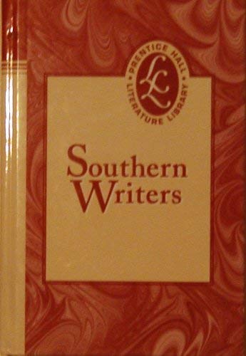 Stock image for PRENTICE HALL LITERATURE SOUTHERN WRITERS GRADES 9-12 for sale by SecondSale