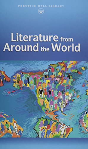 Imagen de archivo de PRENTICE HALL LITERATURE: LITERATURE FROM AROUND THE WORLD GRADES 9-12 (Prentice Hall Literature Library) a la venta por SecondSale