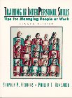 Stock image for Training in Interpersonal Skills: TIPS for Managing People at Work (2nd Edition) for sale by Mispah books