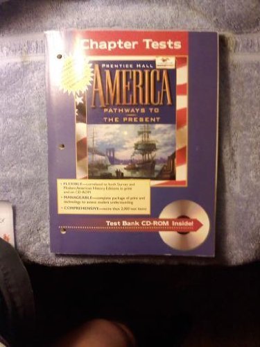 Stock image for America: Pathways to the Present (Chapter Tests) for sale by BooksRun