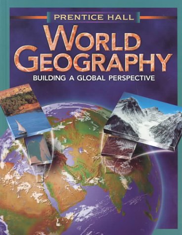 Imagen de archivo de World Geography: Building a Global Perspective a la venta por ThriftBooks-Atlanta
