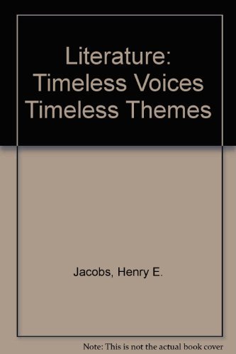 9780134364179: Literature: Timeless Voices Timeless Themes
