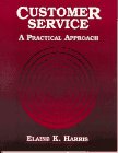 9780134364605: Customer Service: A Practical Approach