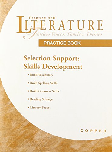 Stock image for PRENTICE HALL LITERATURE: TVTT SELECTION SUPPORT: SKILLS DEVELOPMENT PRACTICE BOOK GRADE 6 2000C for sale by SecondSale