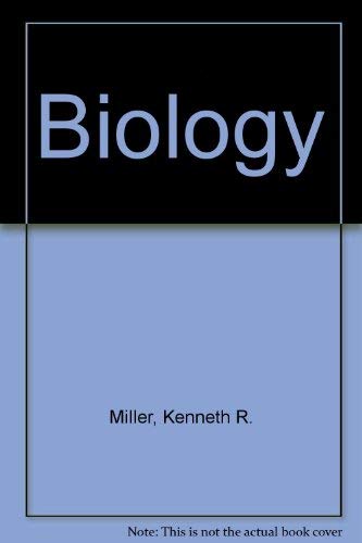 Biology (9780134367934) by Miller. Levine