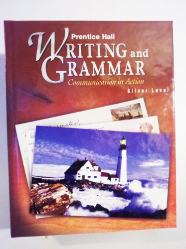 9780134369648: Prentice Hall Writing & Grammar Student Edition Grade 8 2001c First Edition: Communication in Action : Silver/Grade 8