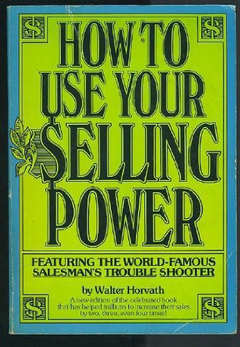 Stock image for How to Use Your Selling Power for sale by Red's Corner LLC