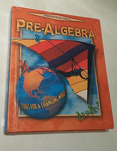 Imagen de archivo de Pre-Algebra: Tools for a Changing World a la venta por ThriftBooks-Reno