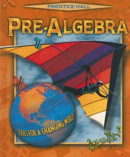 Stock image for Pre-Algebra: Tools for a Changing World for sale by ThriftBooks-Reno