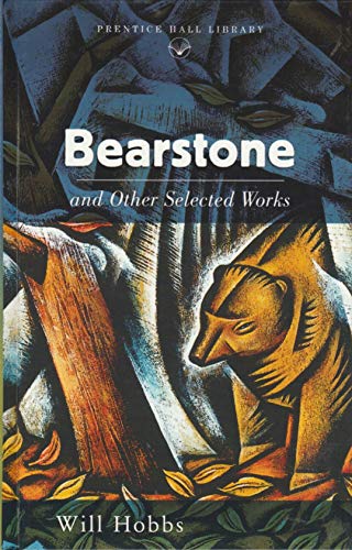 Imagen de archivo de Bearstone and other selected works (Prentice Hall literature library) a la venta por Newsboy Books