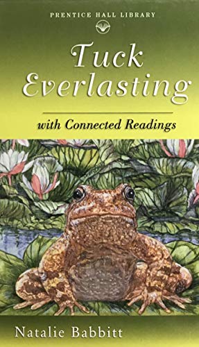 9780134374871: tuck-everlasting-with-connected-readings
