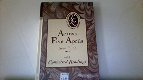 Beispielbild fr Across Five Aprils: with Connected Readings zum Verkauf von Wonder Book