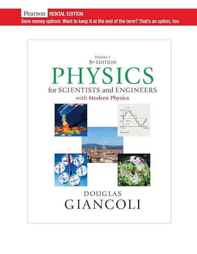 Beispielbild fr Giancoli - Physics for Scientists & Engineers, Volume 2 (Chapters 21-35) [RENTAL EDITION] zum Verkauf von BooksRun