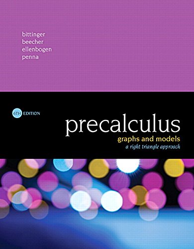

Precalculus: Graphs and Models, A Right Triangle Approach Plus MyLab Math with Pearson eText -- 24-Month Access Card Package (6th Edition)