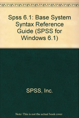 Spss 6.1 Syntax Reference Guide (9780134382500) by Spss Inc.