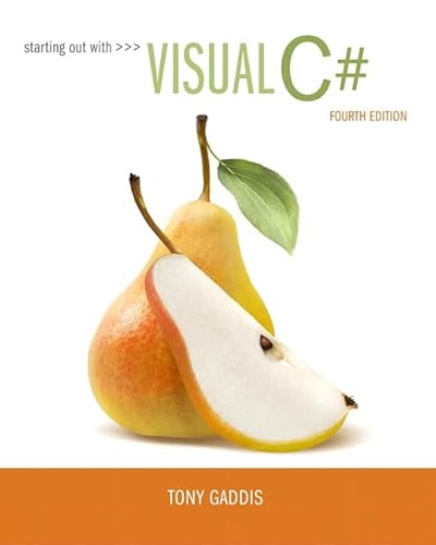 9780134382609: Starting out with Visual C#