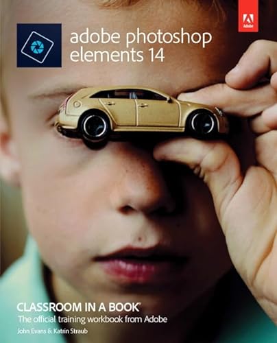 9780134385181: Adobe Photoshop Elements 14 Classroom in a Book