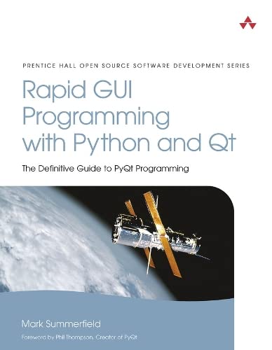 9780134393339: Rapid GUI Programming with Python and Qt: The Definitive Guide to PyQt Programming