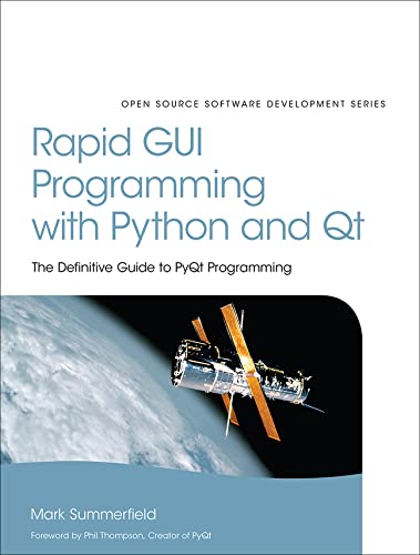 9780134393339: Rapid GUI Programming with Python and Qt: The Definitive Guide to PyQt Programming