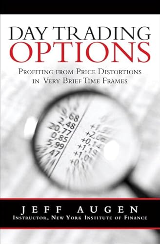 Imagen de archivo de Day Trading Options: Profiting from Price Distortions in Very Brief Time Frames a la venta por Book Deals