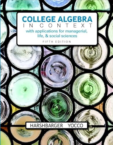 Stock image for College Algebra in Context plus MyLab Math with Pearson eText -- 24-Month Access Card Package for sale by BombBooks