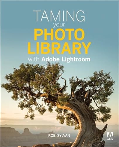 Beispielbild fr Taming Your Photo Library with Adobe Lightroom zum Verkauf von WorldofBooks