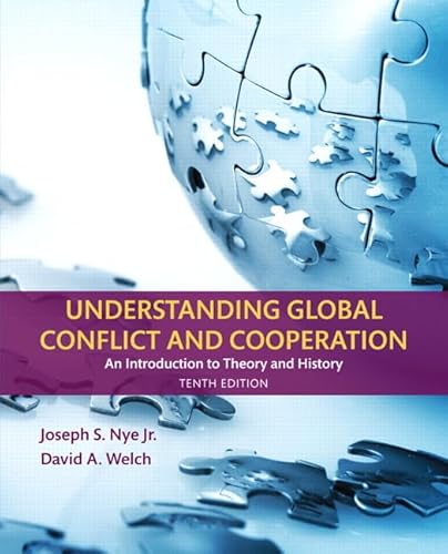 Understanding Global Conflict and Cooperation: An Introduction to Theory and History (10th Edition) - Nye Jr., Joseph S.