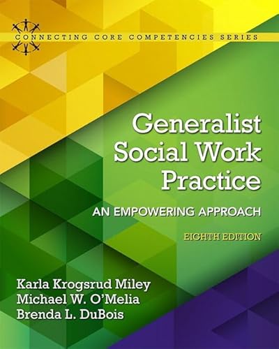 9780134403342: Generalist Social Work Practice: An Empowering Approach with Enhanced Pearson eText -- Access Card Package (Connecting Core Competencies)