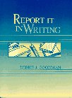 Report It in Writing (9780134403632) by Debbie J. Goodman