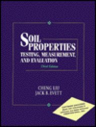Stock image for Soil Properties: Testing, Measurement, and Evaluation for sale by Sunshine State Books