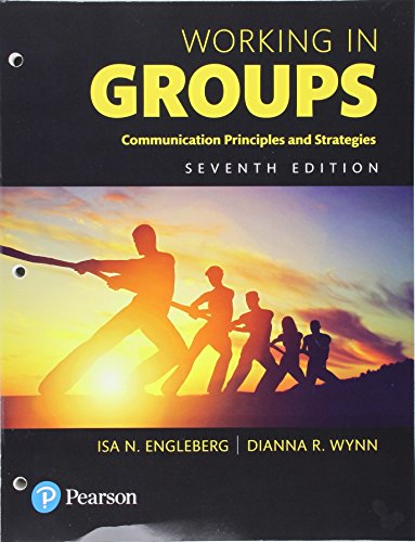 Stock image for Working in Groups: Communication Principles and Strategies -- Books a la Carte (7th Edition) for sale by Campus Bookstore