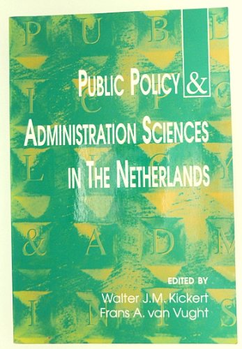 Beispielbild fr Public Policy and Administration Sciences in the Netherlands zum Verkauf von ThriftBooks-Atlanta
