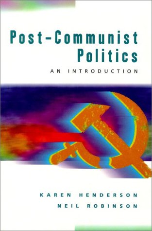 Stock image for Post-Communist Politics: An Introduction for sale by Project HOME Books