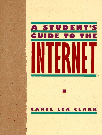 Stock image for A Student Guide to the Internet for sale by Lighthouse Books and Gifts