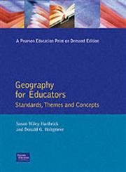 Stock image for Geography for Educators: Standards, Themes, and Concepts for sale by Wonder Book