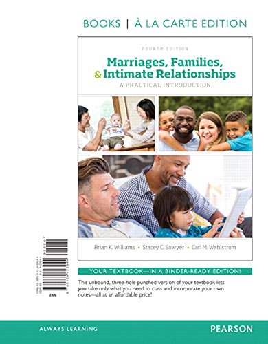 Imagen de archivo de Marriages, Families, and Intimate Relationships: A Practical Introduction -- Book a la Carte (4th Edition) a la venta por HPB-Red