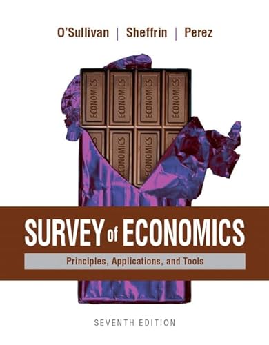 Imagen de archivo de Survey of Economics: Principles, Applications, and Tools Plus MyLab Economics with Pearson eText (1-semester access) -- Access Card Package a la venta por GoldBooks
