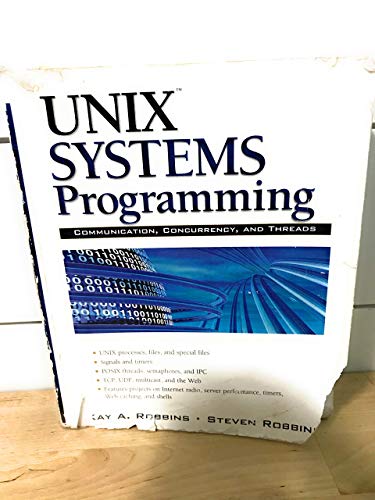 Beispielbild fr UNIX Systems Programming: Communication, Concurrency and Threads: Communication, Concurrency and Threads zum Verkauf von Goodwill
