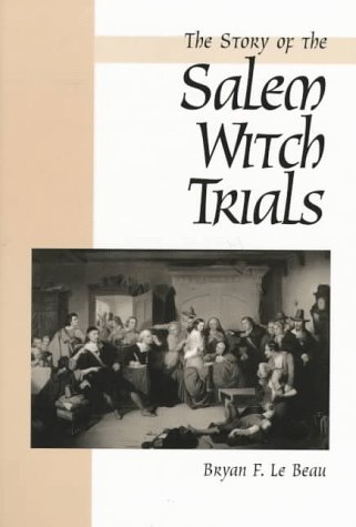 Imagen de archivo de The Story of the Salem Witch Trials a la venta por Better World Books: West